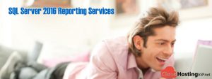 Best and Cheap SQL Server 2016 Reporting Services Cloud Hosting