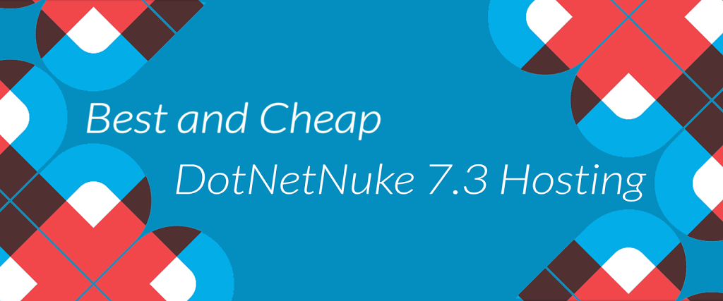 Best and Cheap DotNetNuke 7.3 Cloud Hosting