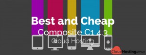 Best and Cheap Composite C1 4.3 Cloud Hosting