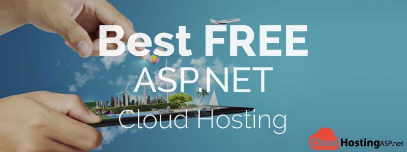 Best Free Asp Net Cloud Hosting With Sql Server Database Best And Cheap Asp Net Cloud Hosting