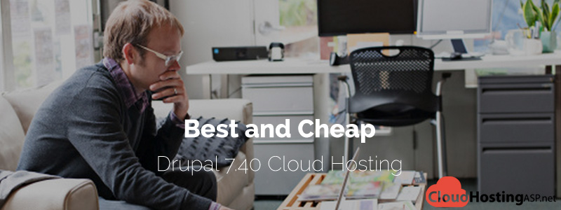 Best and Cheap Drupal 7.40 Cloud Hosting