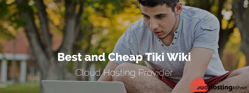 Best and Cheap Tiki Wiki Cloud Hosting Provider