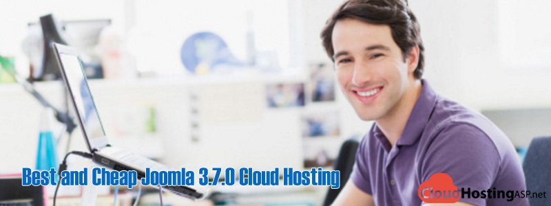 Best and Cheap Joomla 3.7.0 Cloud Hosting