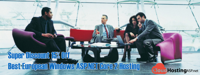 Super Discount 15% Off Best European Windows ASP.NET Core 2 Hosting