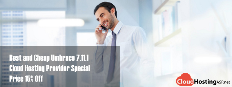 Best and Cheap Umbraco 7.11.1 Cloud Hosting Provider Special Price 15% Off
